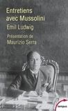 Emil Ludwig - Entretiens avec Mussolini.