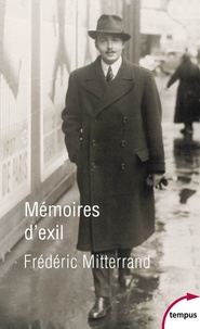 Frédéric Mitterrand - Mémoires d'exil.