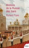 Richard Pipes - Histoire de la russie des tsars.