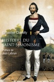 Sébastien Charléty - Histoire du saint-simonisme - 1825-1864.