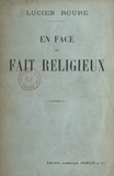 Lucien Roure - En face du fait religieux.