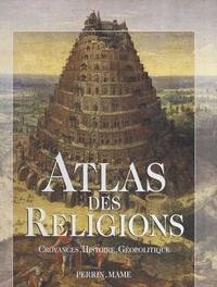 Mathilde Aycard et Khattar Abu Diab - Atlas des religions - Croyances, histoire, géopolitique.