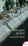 Alexander Werth - Les derniers jours de Paris - Carnet d'un journaliste.