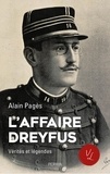 Alain Pagès - L'affaire Dreyfus - Vérités et légendes.