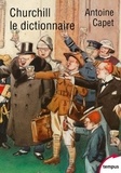 Antoine Capet - Churchill - Le dictionnaire.