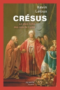 Kevin Leloux - Crésus - Le plus riche des rois de Lydie.