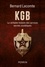 Bernard Lecomte - KGB - La véritable histoire des services secrets soviétiques.