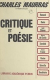 Charles Maurras - Critique et poésie.