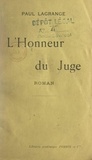 Paul Lagrange - L'honneur du juge.