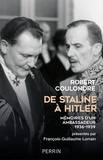 Robert Coulondre - De Staline à Hitler - Mémoires d'un ambassadeur (1936-1939).