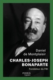Daniel de Montplaisir - Charles-Joseph Bonaparte - Fondateur du FBI.