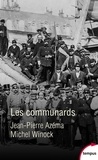 Michel Winock et Jean-Pierre Azéma - Les communards.