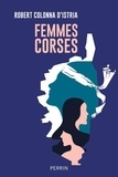 D'istria robert Colonna - Femmes corses.