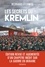 Bernard Lecomte - Les secrets du Kremlin - 1917-2022.