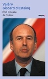 Eric Roussel - Valéry Giscard d'Estaing.