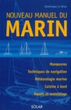 Dominique Le Brun - Nouveau Manuel Du Marin.