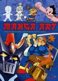 Yahya El-Droubie et  Ilya-San - Manga Art - Toutes les techniques pour maîtriser l'art du manga.