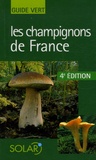 Hervé Chaumeton - Les champignons de France.