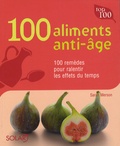 Sarah Merson - 100 Aliments anti-âge.