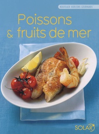 Marie-Joëlle Tarrit et  Nouveaux horizons gourmands - Poissons et fruits de mer.