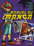 Sergi Camara et Vanesa Duran - Manuel du manga - Les styles, les techniques, les supports, le matériel, les conseils, les sujets.