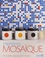 Teresa Mills - Inspirations mosaïque - 50 Modèles originaux pour la maison.