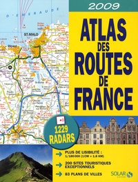 Dominique Le Brun - Atlas des routes de France 2009.