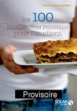 Sylvie Girard-Lagorce - Les 100 meilleures recettes pour l'étudiant.