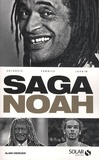 Alain Mercier - La saga Noah.