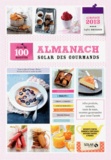 Sophie Brissaud - Almanach Solar des gourmands - Plus de 100 recettes.