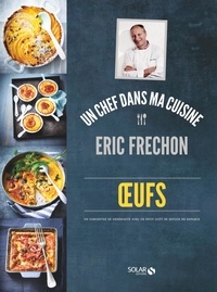 Eric Frechon - Oeufs.