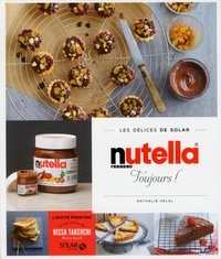 Nathalie Hélal - Nutella toujours !.
