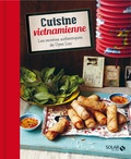 Uyen Luu et Clare Winfield - Cuisine vietnamienne - Les recettes authentiques de Uyen Luu.