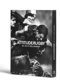 Philippe Simon - Attitude rugby - Du jeu et des hommes.