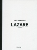 Eric Frechon - Lazare - Paris.