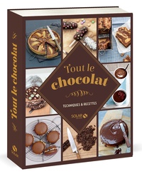 Didier Férat - Tout le chocolat - Techniques & recettes.