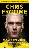 Chris Froome - Mon ascension.