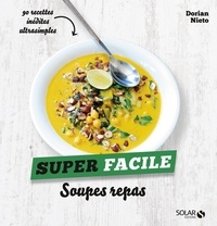 Dorian Nieto - Soupes repas.