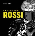 Michel Turco - Valentino Rossi.