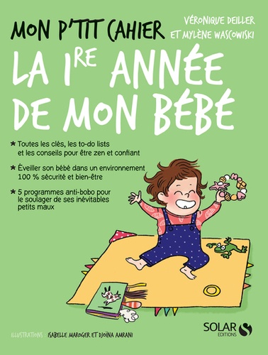 Mon p'tit cahier la 1re année de mon bébé