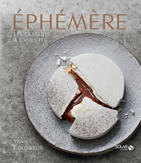 Yann Couvreur - Ephémère - Les desserts à l'assiette de Yann Couvreur.