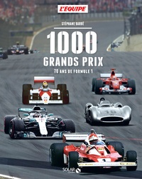 Stéphane Barbé - 1000 grands prix - 70 ans de Formule 1.
