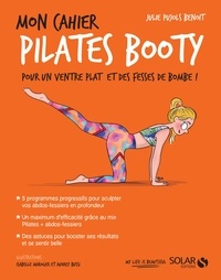 Julie Pujols-Benoit - Mon cahier pilates booty.