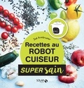 Zoé Armbruster - Recettes healthy au robot cuiseur.