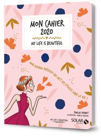 Emilie Pernet - Mon cahier My life is beautiful.