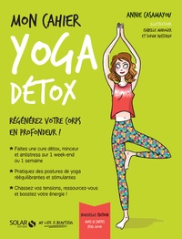 Annie Casamayou - Mon cahier Yoga détox.