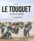 Eric Poiret - Le Touquet - 45 ans d'enduro.