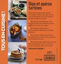 Dips et apéros tartines. 120 recettes à partager