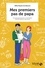 Gilles Vaquier de Labaume - Mes premiers pas de papa - De la grossesse à ses 1 an, toutes les clés pour créer du lien.