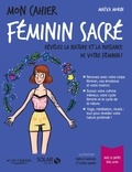 Maeva Morin - Mon cahier féminin sacré - Avec 12 cartes feel good.